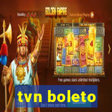 tvn boleto